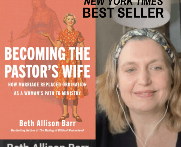 Eps 233: Beth Allison Barr; Women in Church Leadership